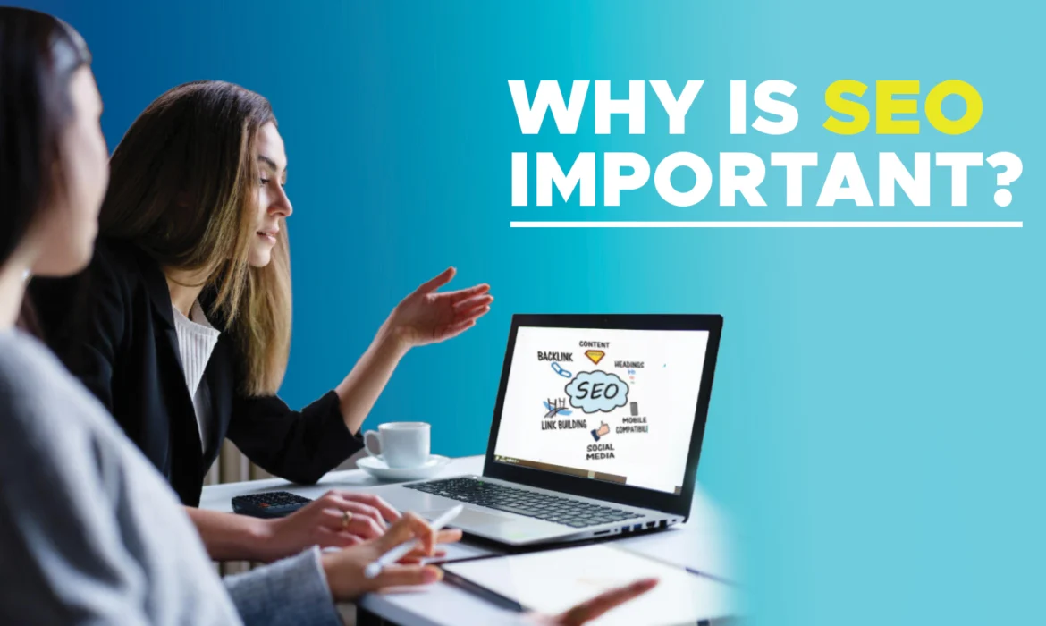 Why is SEO Important?