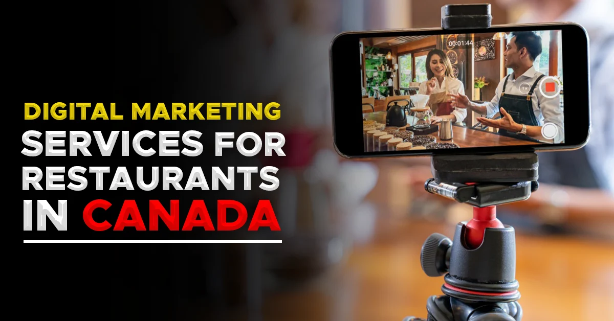 Digital Marketing Services For Restaurants in Canada