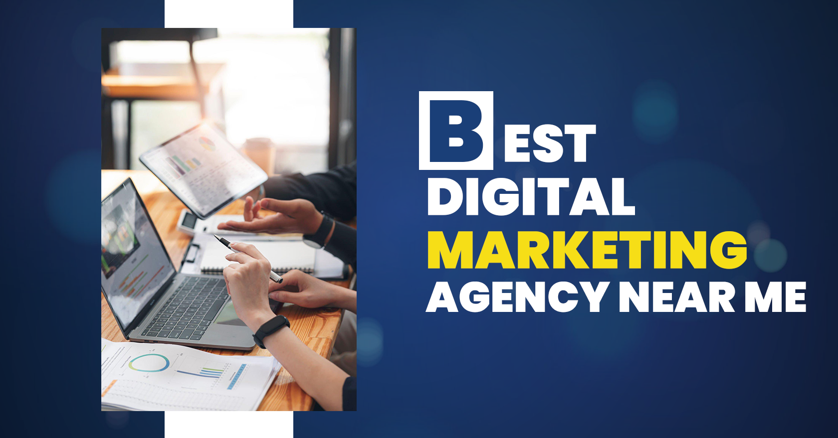 Digital Marketing Agency Near Me