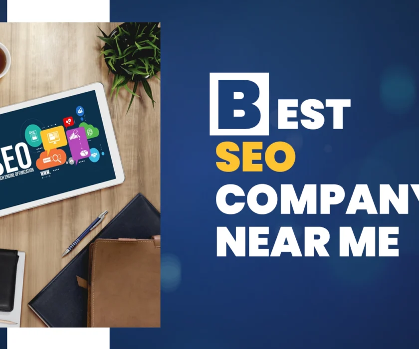 Best SEO Company Near Me