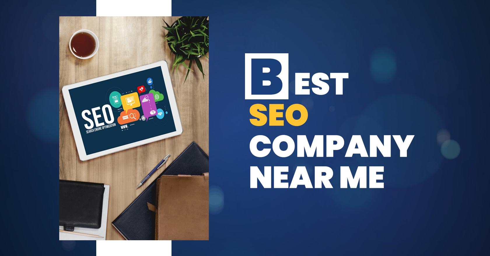 Best SEO Company Near Me