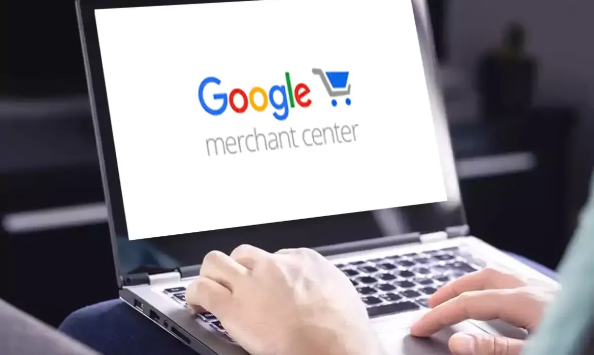 What is Google Merchant Center?